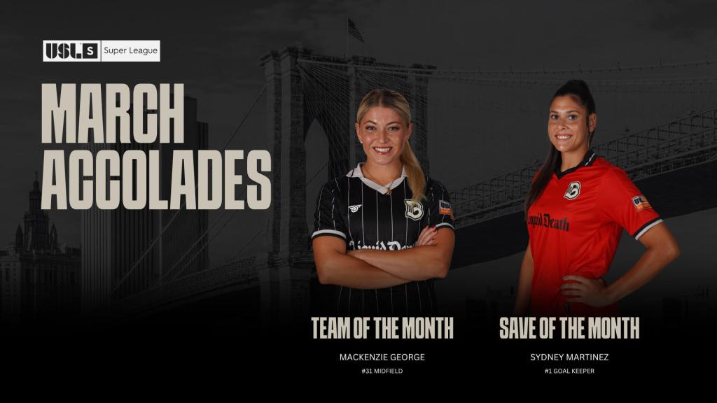 Mackenzie George and Sydney Martinez Earn USL Super League Honors for March