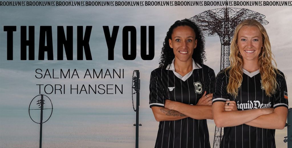 Brooklyn FC Announces Departures of Tori Hansen and Salma Amani