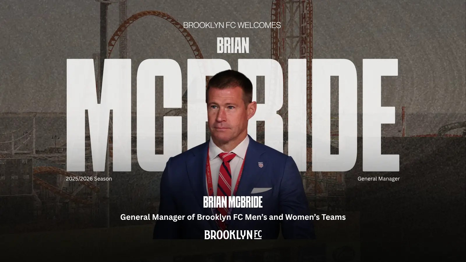 Brooklyn FC welcomes Brian McBride as General Manager of Brooklyn FC Men's and Women's Teams
