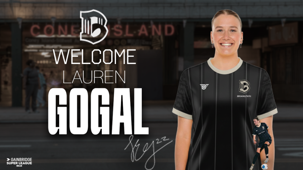Brooklyn FC welcome graphic for defender Lauren Gogal, newest Brooklyn FC signing, in black home kit at Coney Island.