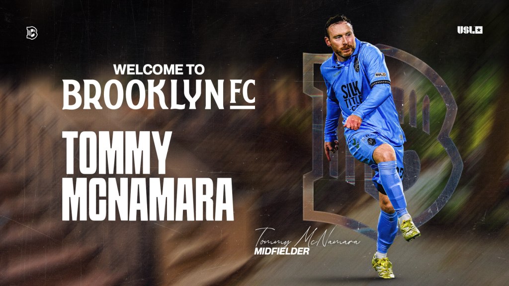 Brooklyn FC signing graphic featuring midfielder Tommy McNamara in a light blue kit with text reading “Welcome to Brooklyn FC” and “Tommy McNamara.”